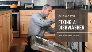 Is-It-Worth-Fixing-a-Dishwasher
