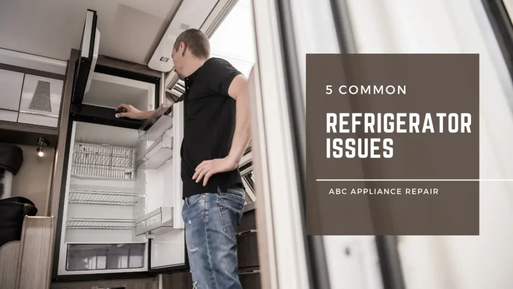Refrigerator issues to watch out for