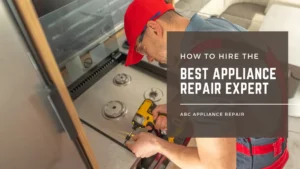 Tips to Hire the Best Appliance Repair Expert in Charlotte