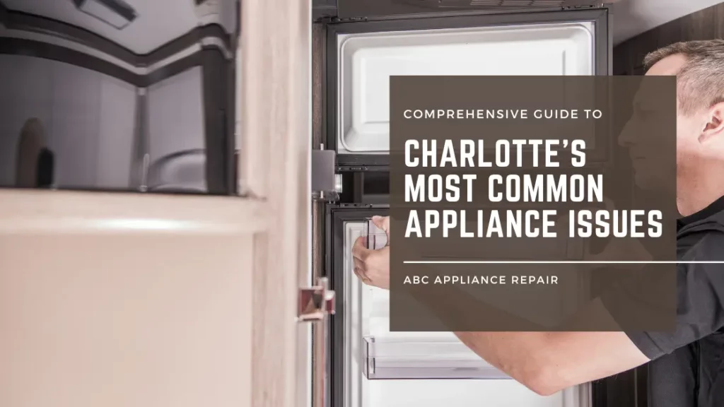 Charlotte's-Most-Common-Appliance-Issues
